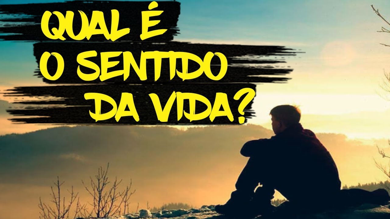 Descubra qual &eacute; o VERDADEIRO SENTIDO DA VIDA! - Mensagem do dia #1