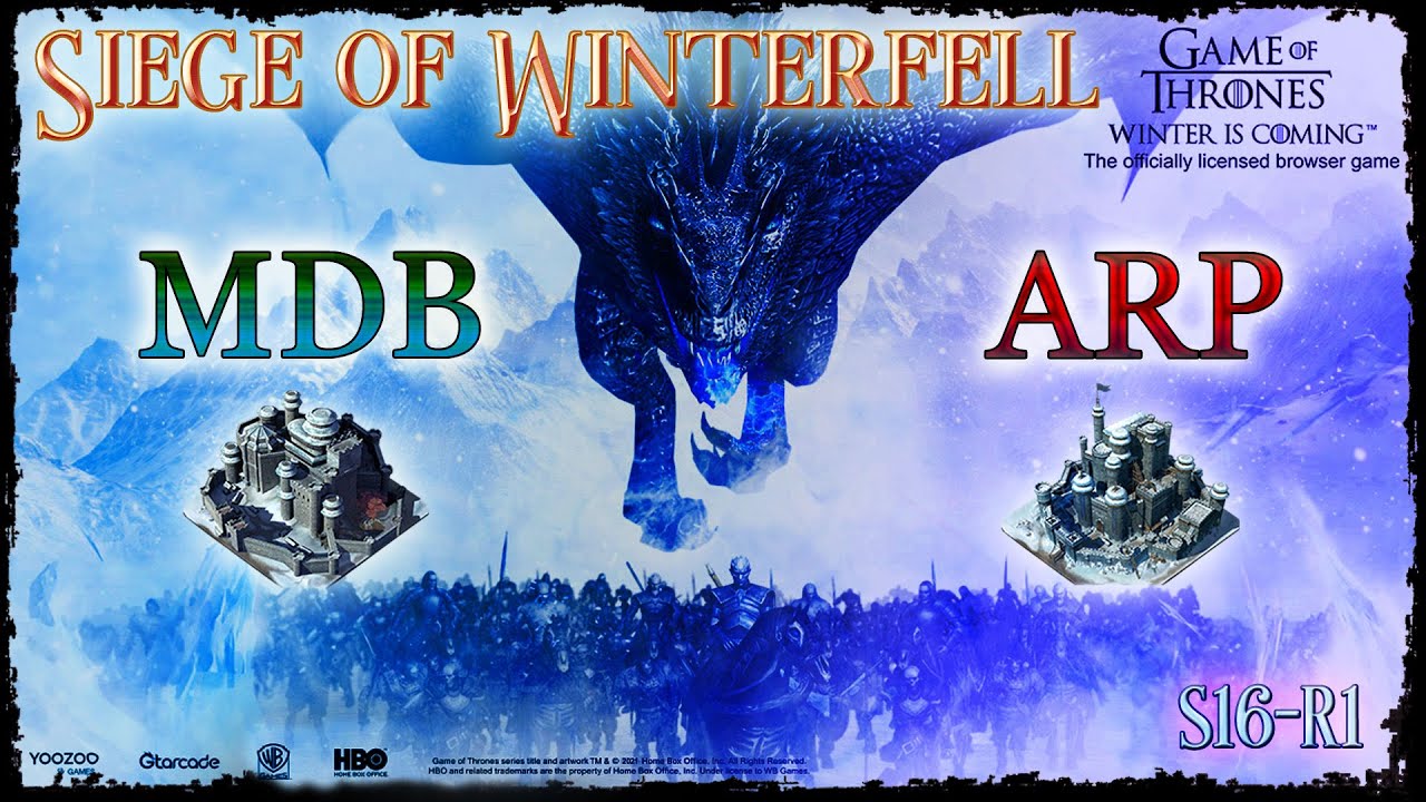 GOTWIC Siege of Winterfell, Season 16- Match 1, MDB vs ARP