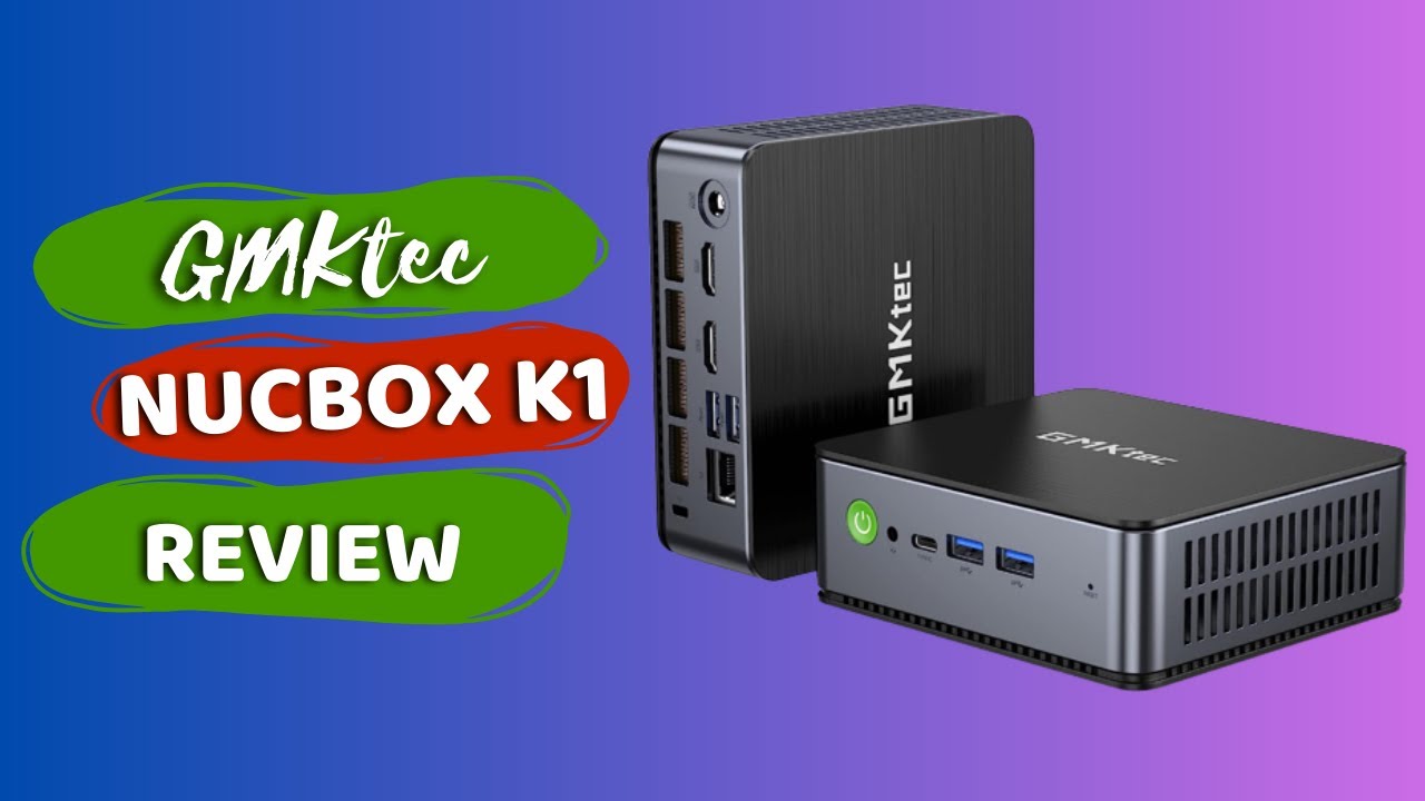 GMKtec NucBox K1 Review: Power Packed Mini PC!