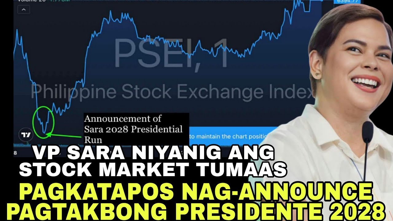 VP SARA: STOCK MARKET TUMAAS PAGKATAPOS NAG ANNOUNCE TATAKBONG PRESIDENTE 2028!