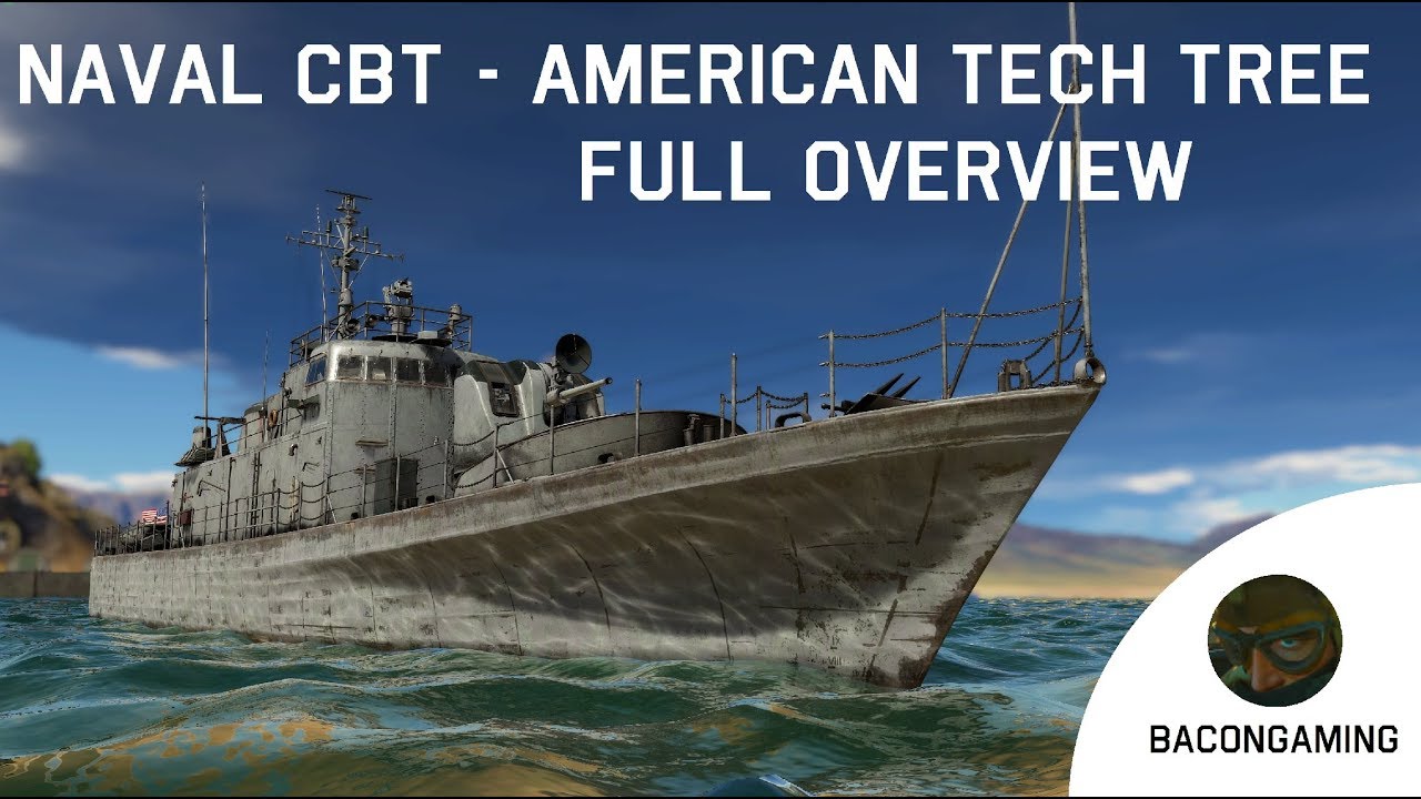 Full American Tech Tree Overview! - War Thunder Naval CBT