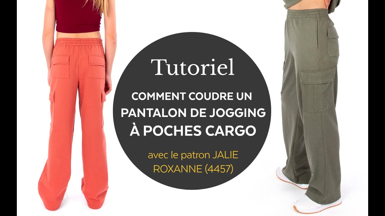 Comment coudre un pantalon jogging à poches cargo (Jalie patron 4457 Roxanne)