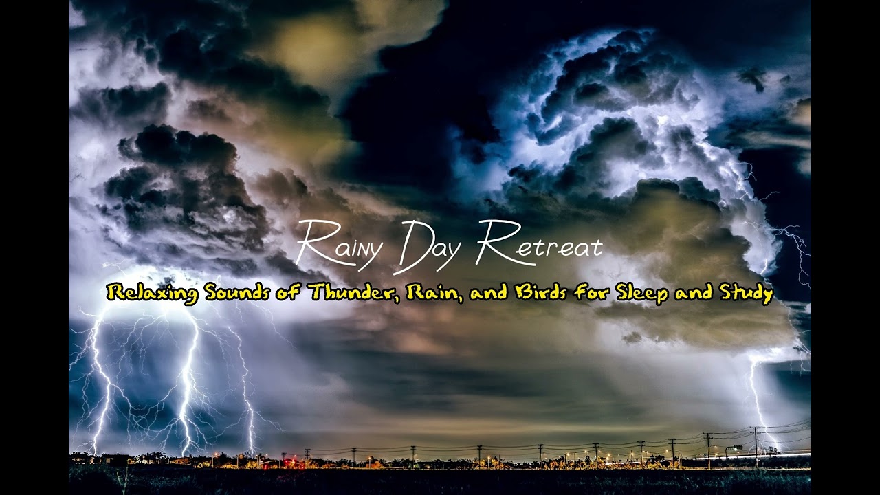 Rainy Day Retreat, 8H of rain and thunder, enjoy relaxation
