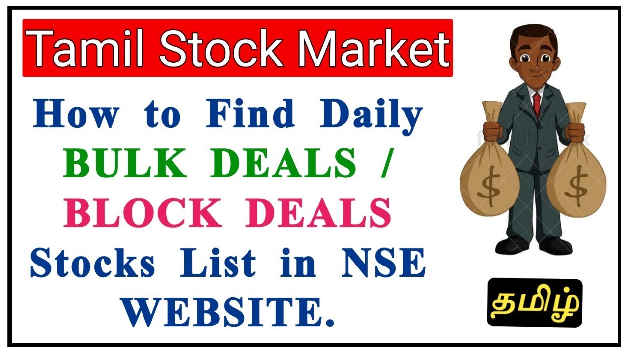 How to Find Daily Bulk Deals and Block Deals Stocks List in NSE Website | Tamil Stock Market