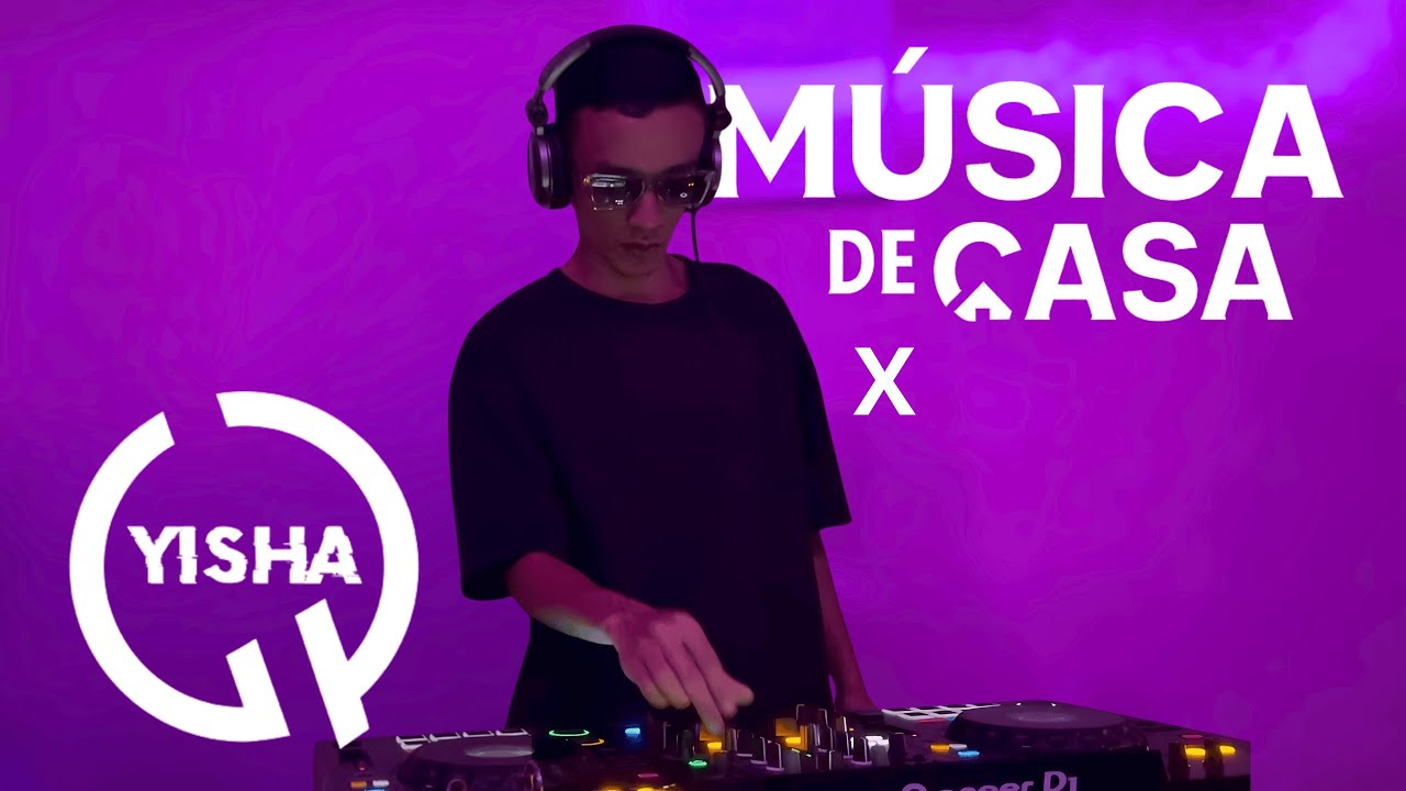 YISHAQ LIVE SET - Música da Casa