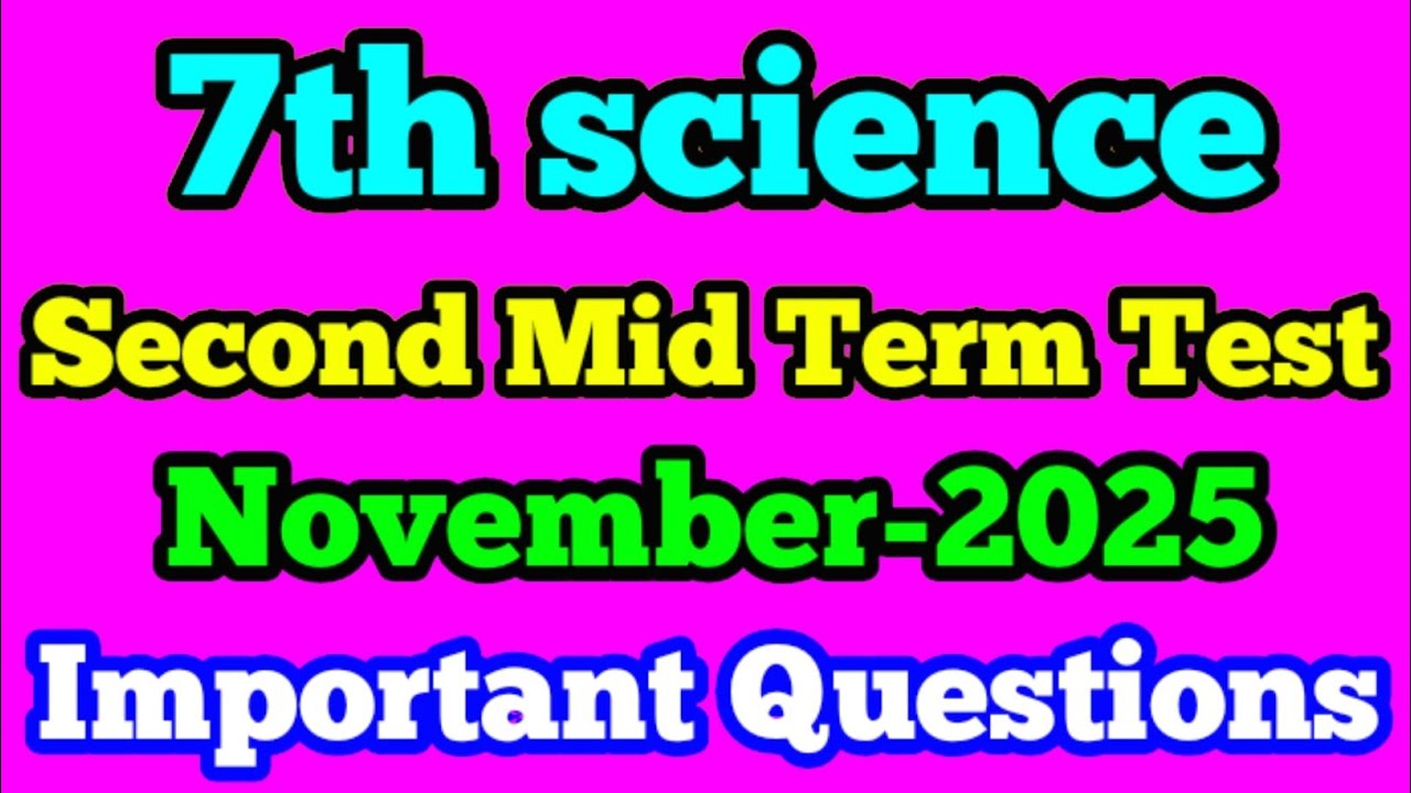 7th Science Second Mid Term Test Important Questions November-2025 English Medium