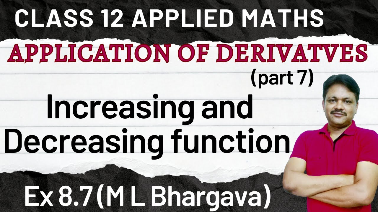 Application of Derivatives Part 7 class 12 Applied maths | Ex 8.7  m  l Bhargava | Gaur Classes