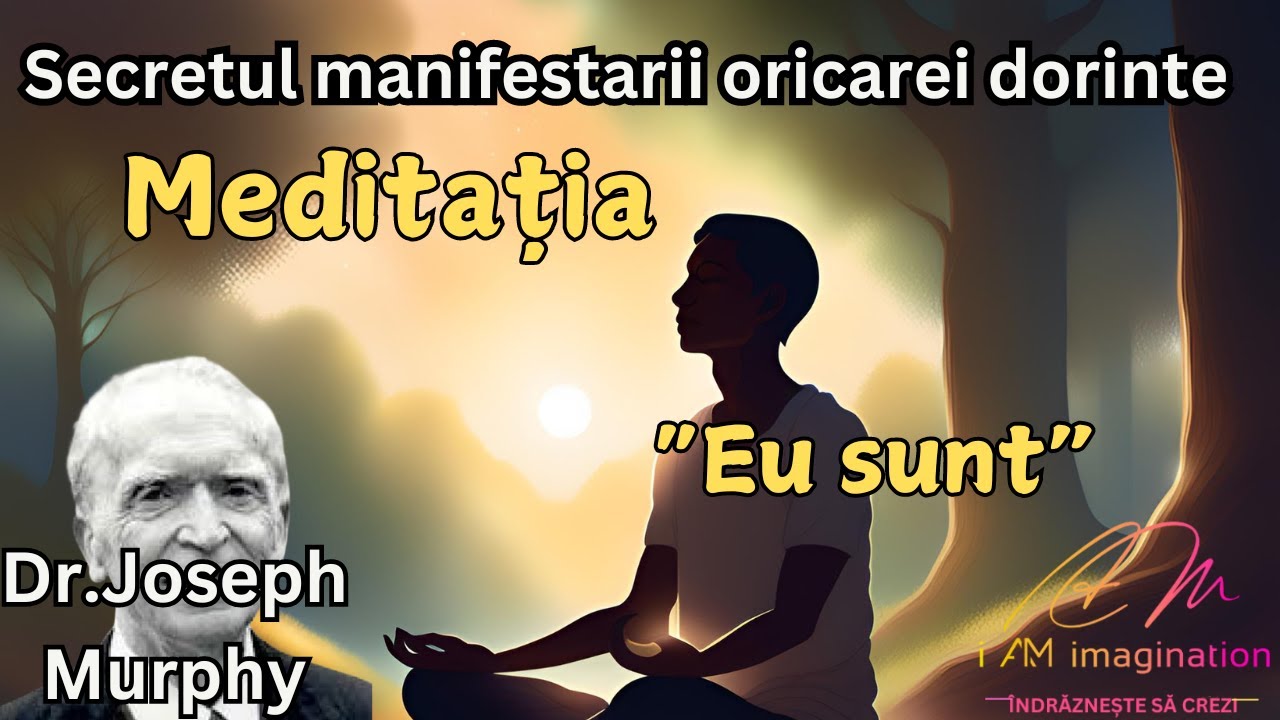Dr. Joseph Murphy: Meditatia 