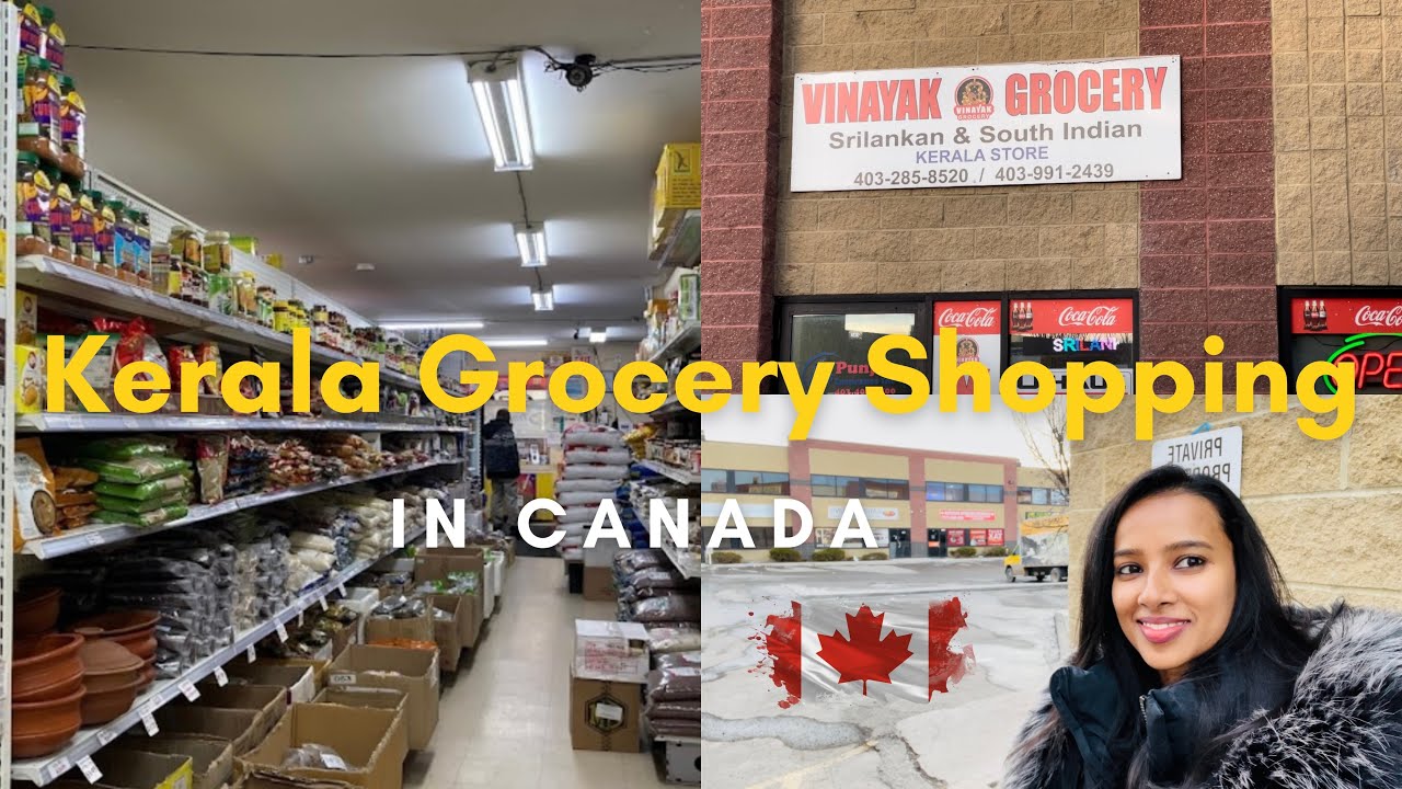 Kerala Grocery Store in Canada| കാനഡയിലെ കേരള കട | #groceryhaul #calgary #canadamalayalamvlogs
