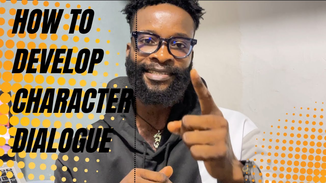 How To Develop Compelling Character Dialogue(