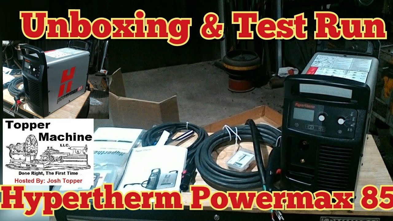 Hypertherm Powermax 85, Setup and Test
