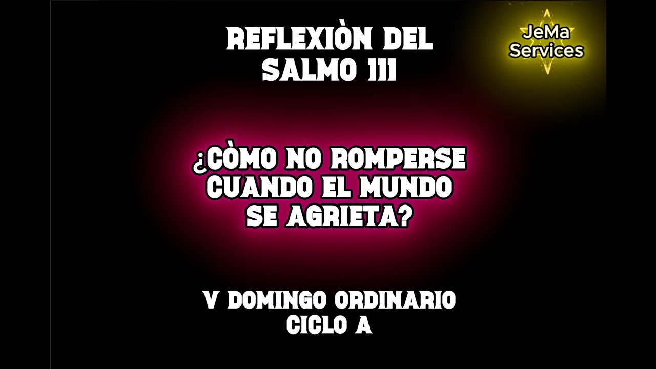 El secreto del Salmo 111 para no temer a las malas noticias.