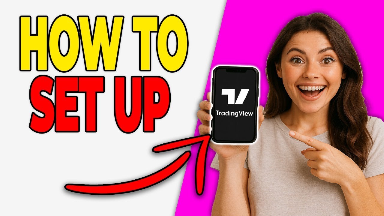 How to Set Up a TradingView Account (New 2026)