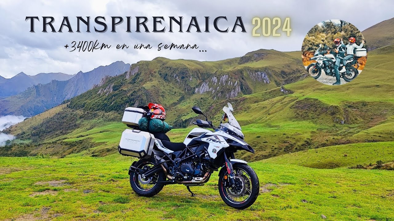 TRANSPIRENAICA 2024 EN SOLITARIO DESDE SEVILLA (+3400KM)