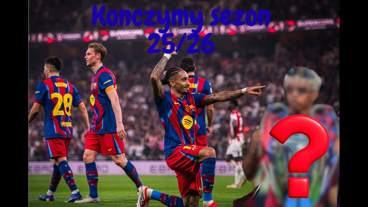 6 Liga Mistrzów??? DOGRYWAM SEZON BARCELONY