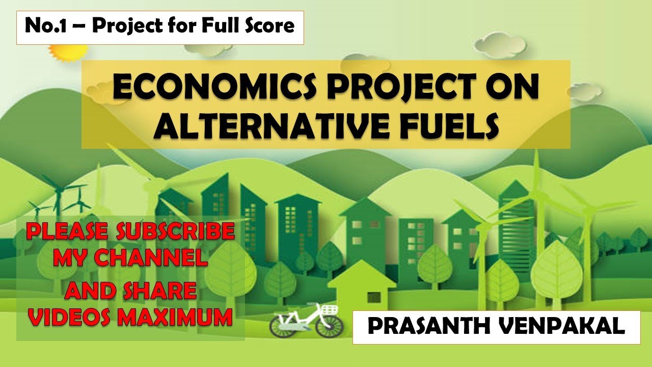 ECONOMICS PROJECT 2024- ON ALTERNATIVE FUELS #economicsproject #bestproject#cbse12thboards#2024