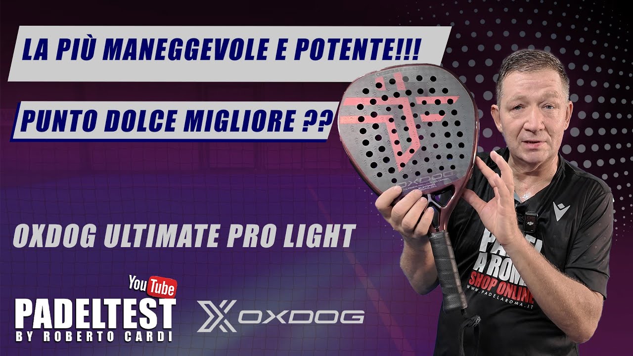 Recensione Oxdog Ultimate Pro light 2026. La più maneggevole e Potente! Padel Test By Roberto Cardi