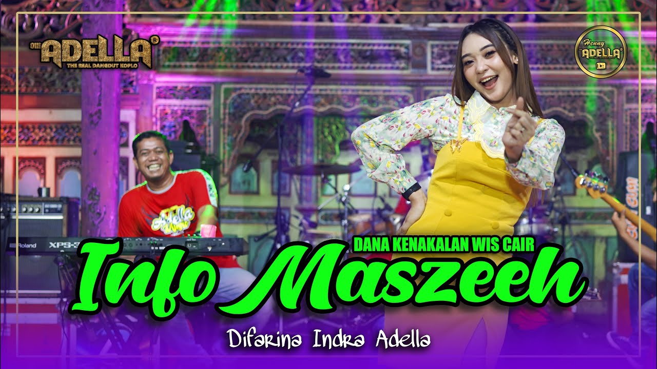 INFO MASZEHH (dana kenakalan wes caer) - Difarina Indra Adella - OM ADELLA