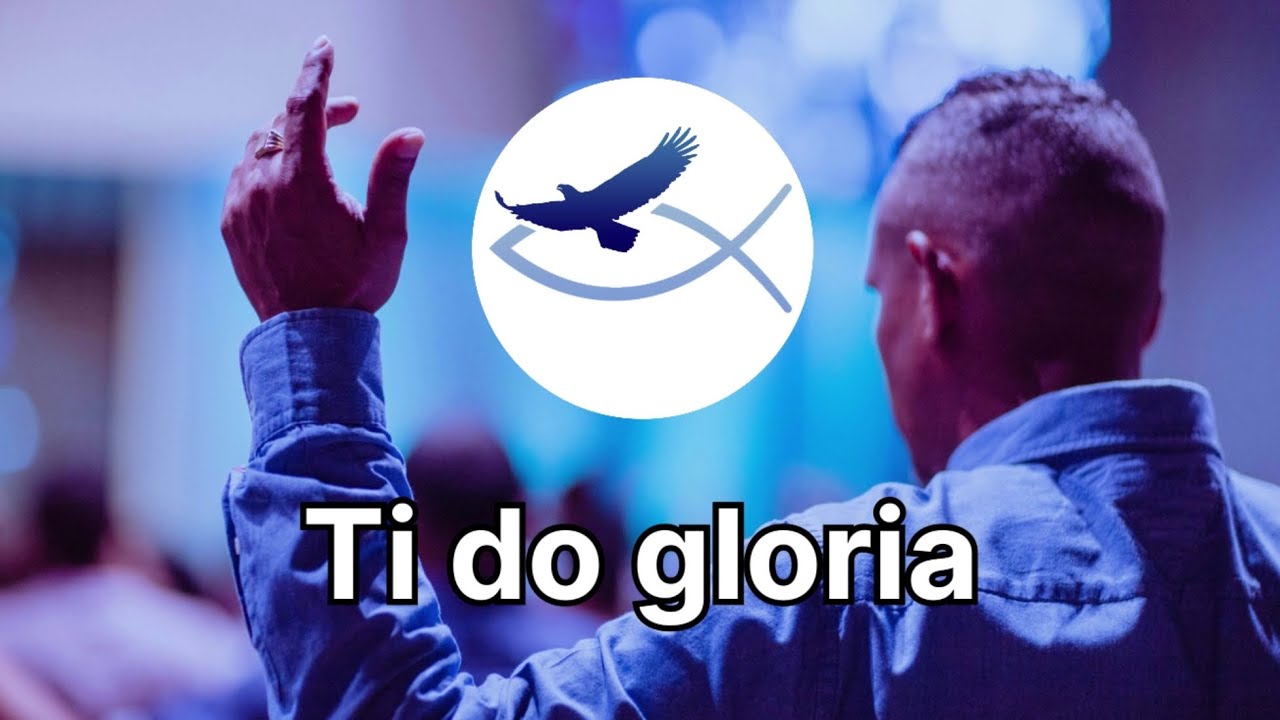 Ti do gloria - cantico cristiano (Con Testo)