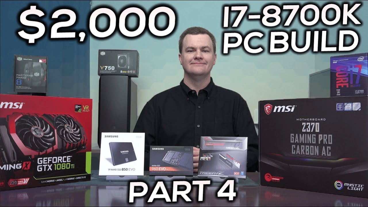 i7-8700K Gaming PC - Part 4 - Why VLog - Graphics Card / Case / PSU