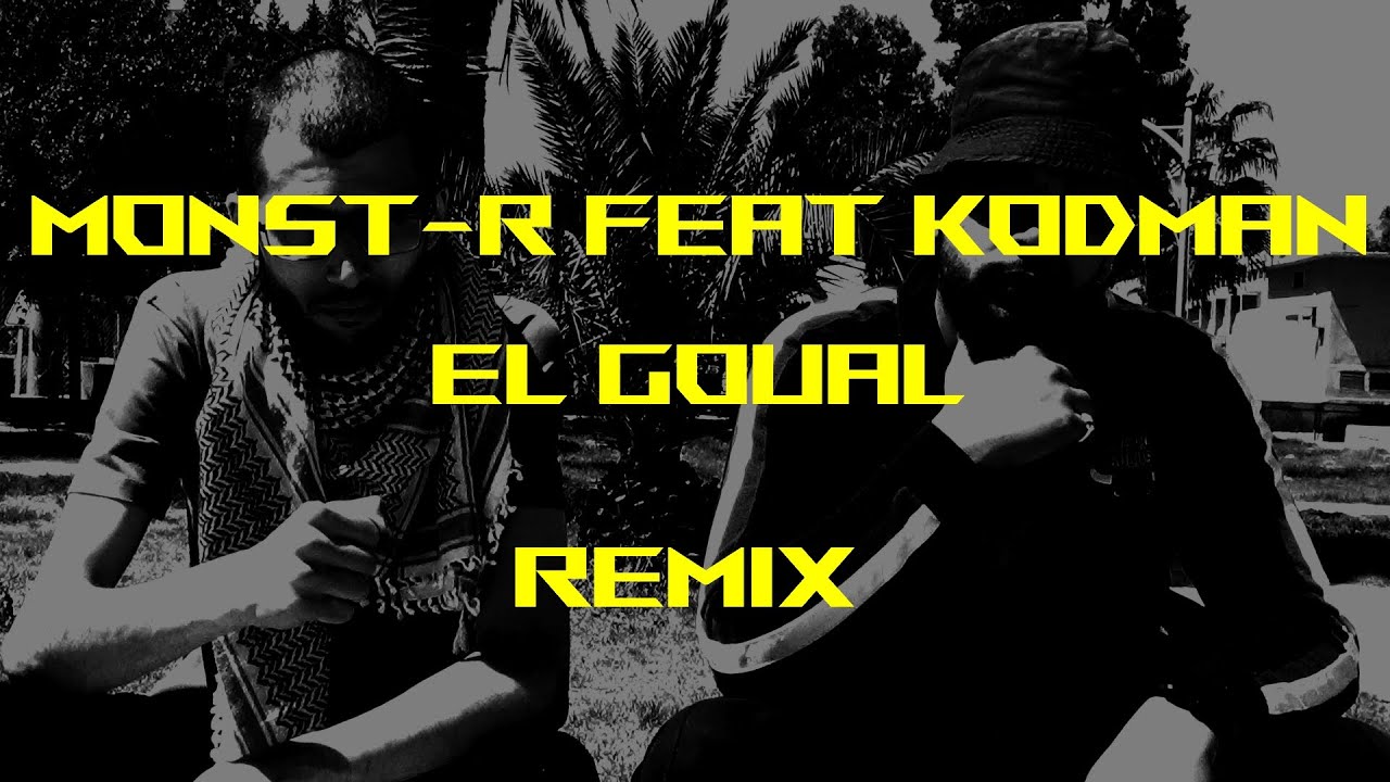 Monst-R Feat Kodman - El Goual REMIX [Beat by HostileProd] #Sidehustleprod @sidehustleproduction