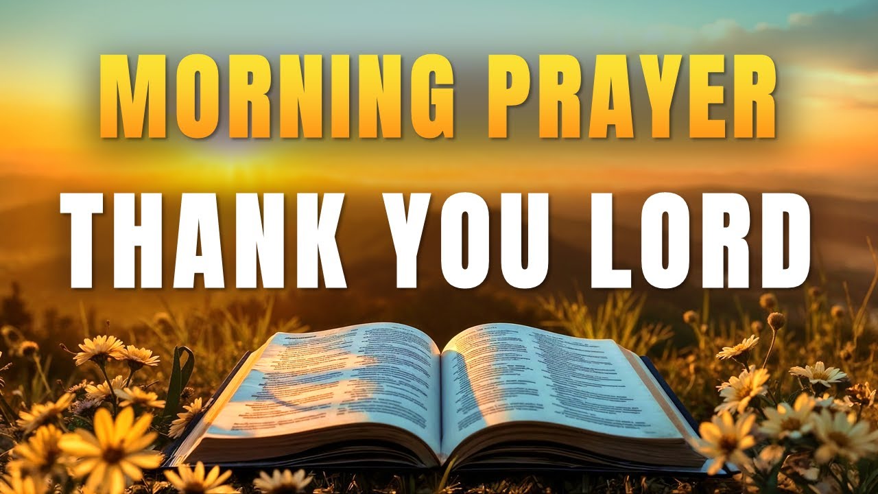 Thank You, Jesus, for Today | A Morning Grace Prayer to Start with God