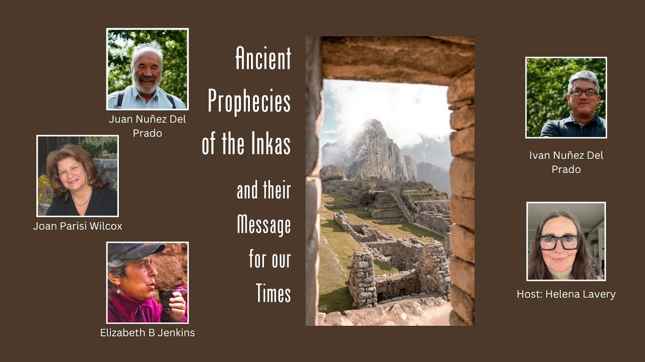 Ancient Prophecies of the Inkas and their Message for our times