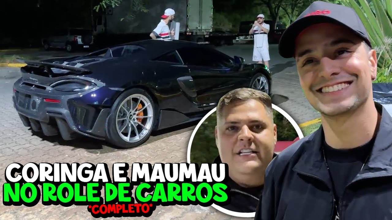 CORINGA E MAUMAU no IRL COM OS CARROS MAIS CAROS DE SÃO PAULO! [COMPLETO]