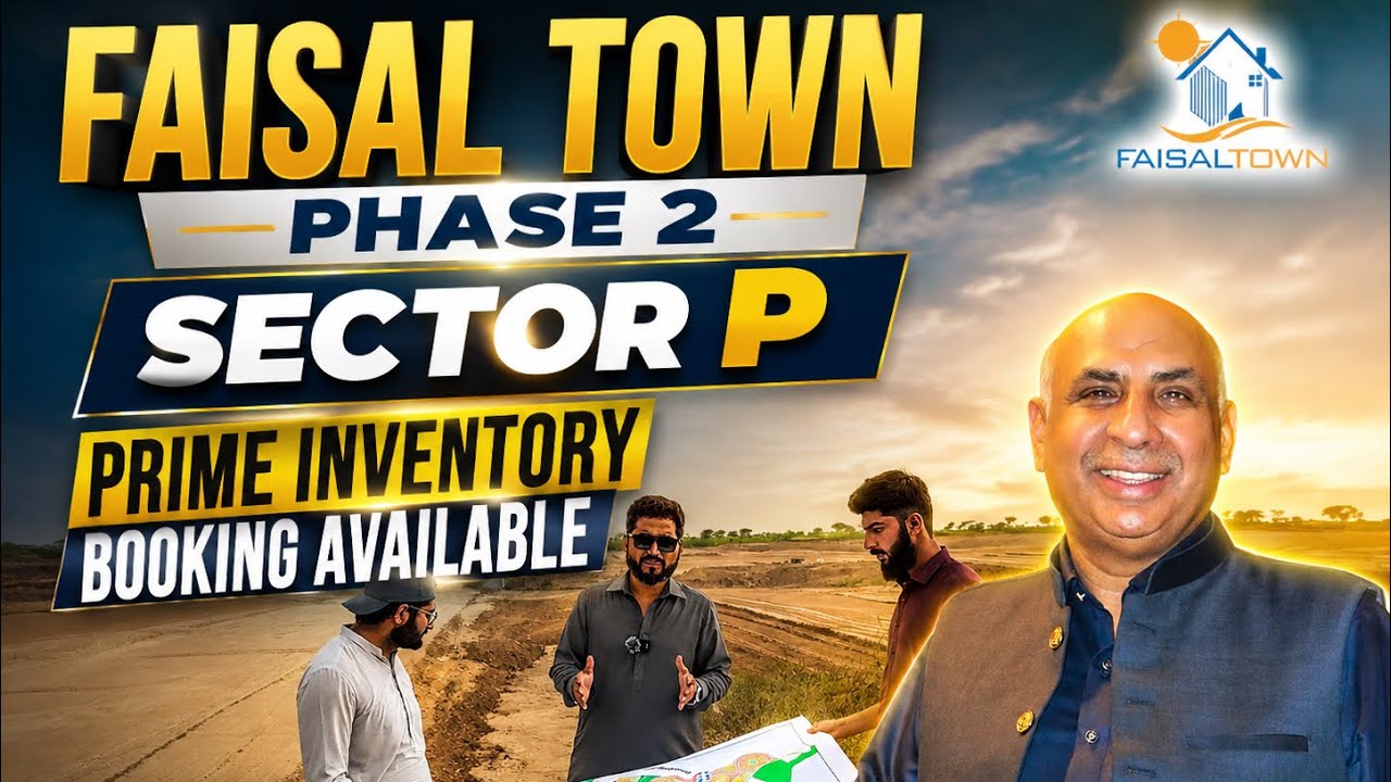 Faisal Town Phase 2 | Sector P | Booking | Development 