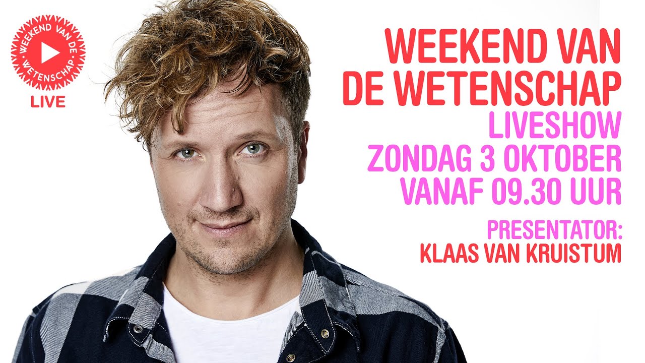 Liveshow zondag 3 okt. Weekend van de Wetenschap