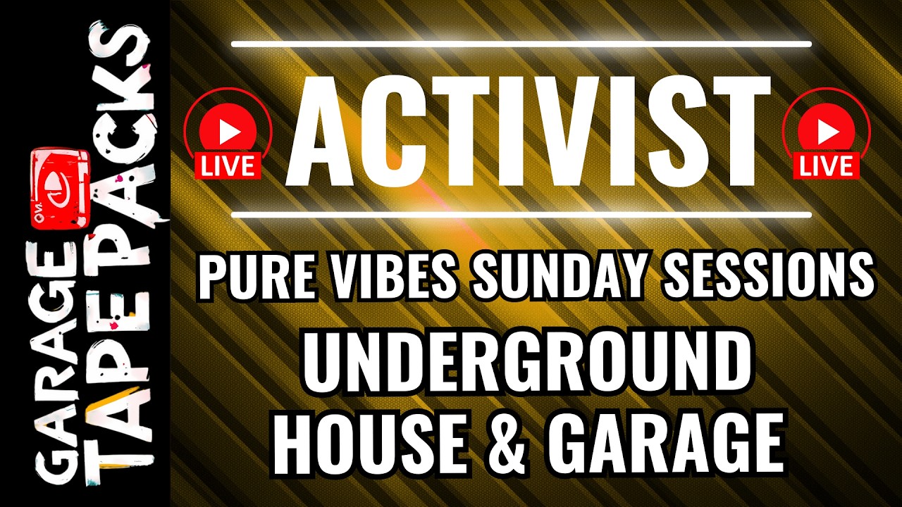 🔴 Activist – Pure Vibes Sunday Sessions  | Live Underground House & Garage | 2026