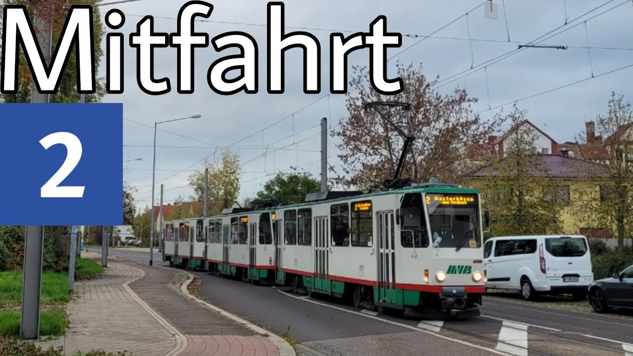 Straßenbahn Magdeburg | Mitfahrt | T6A2 | Linie 2 | Alte Neustadt - Westerhüsen