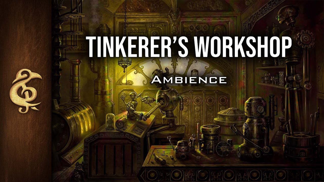 Tinkerer's Workshop | Steampunk Ambience | 1 Hour #dnd