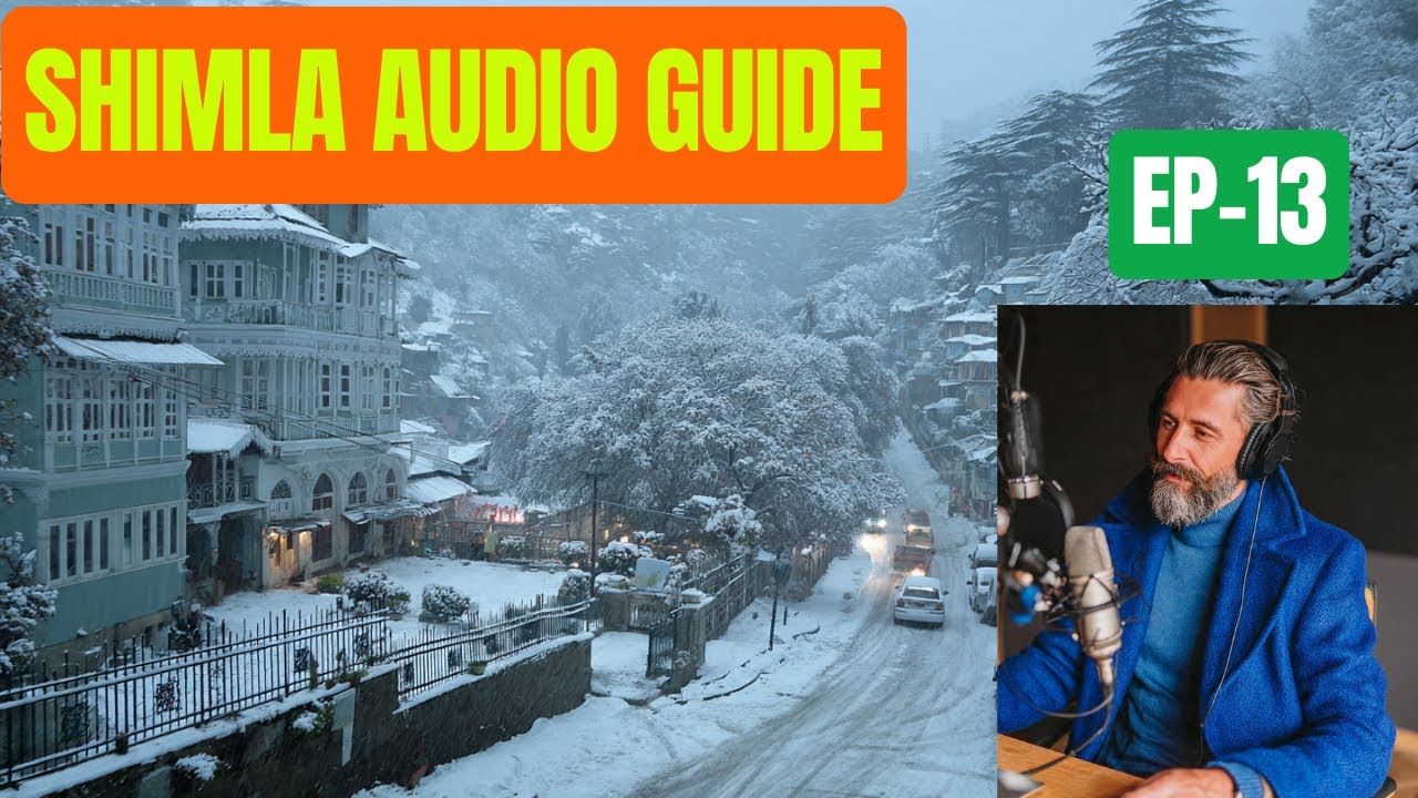 🎧 Know Your City – Shimla Audio Guide | Podcast Description