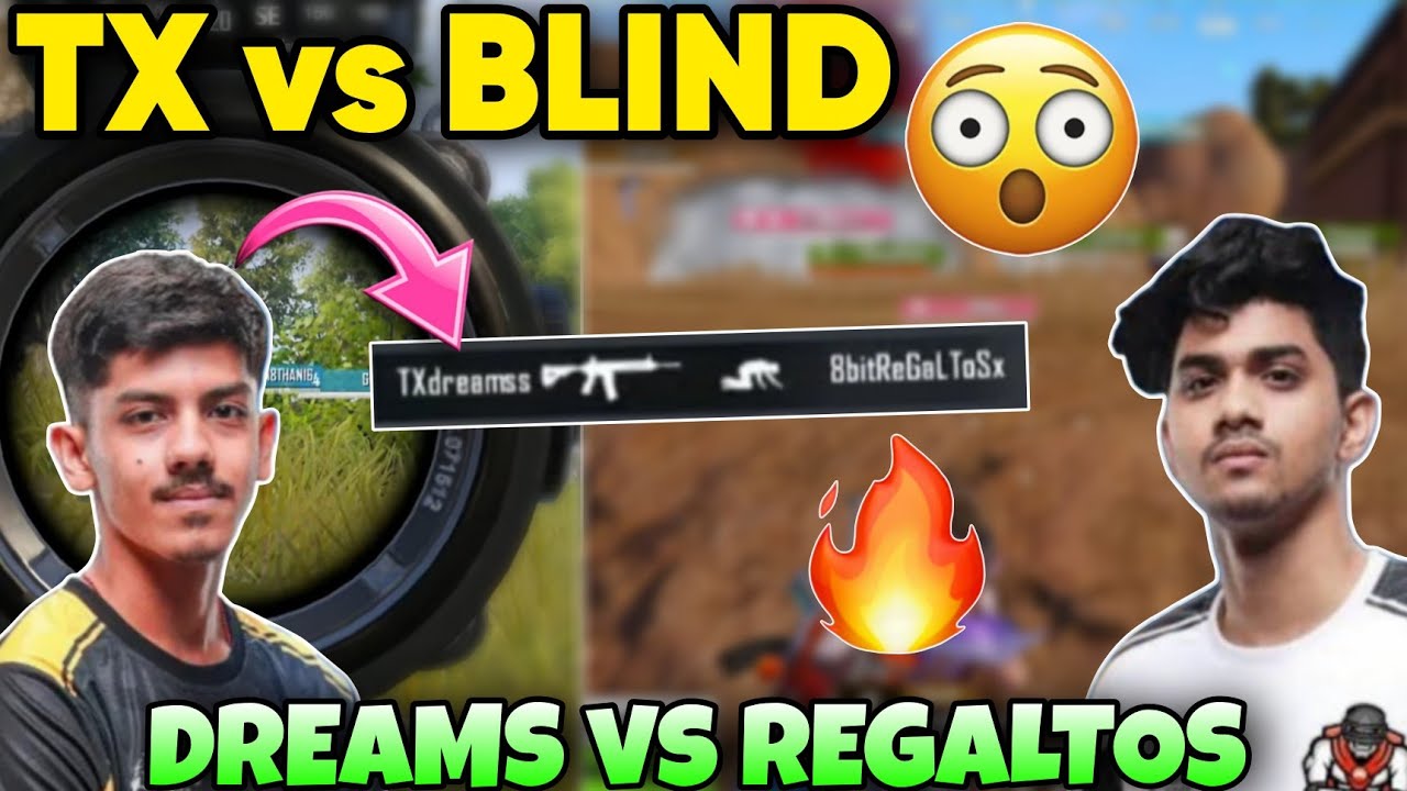 TX vs BLIND 🤯 DREAMS vs REGALTOS 😯🔥