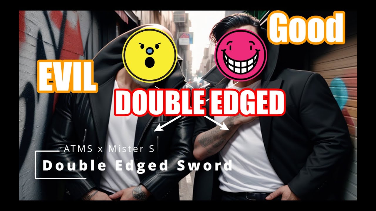 Good vs EVIL?  | ATMS x Mister S - Double Edged Sword [HD] ⚔️