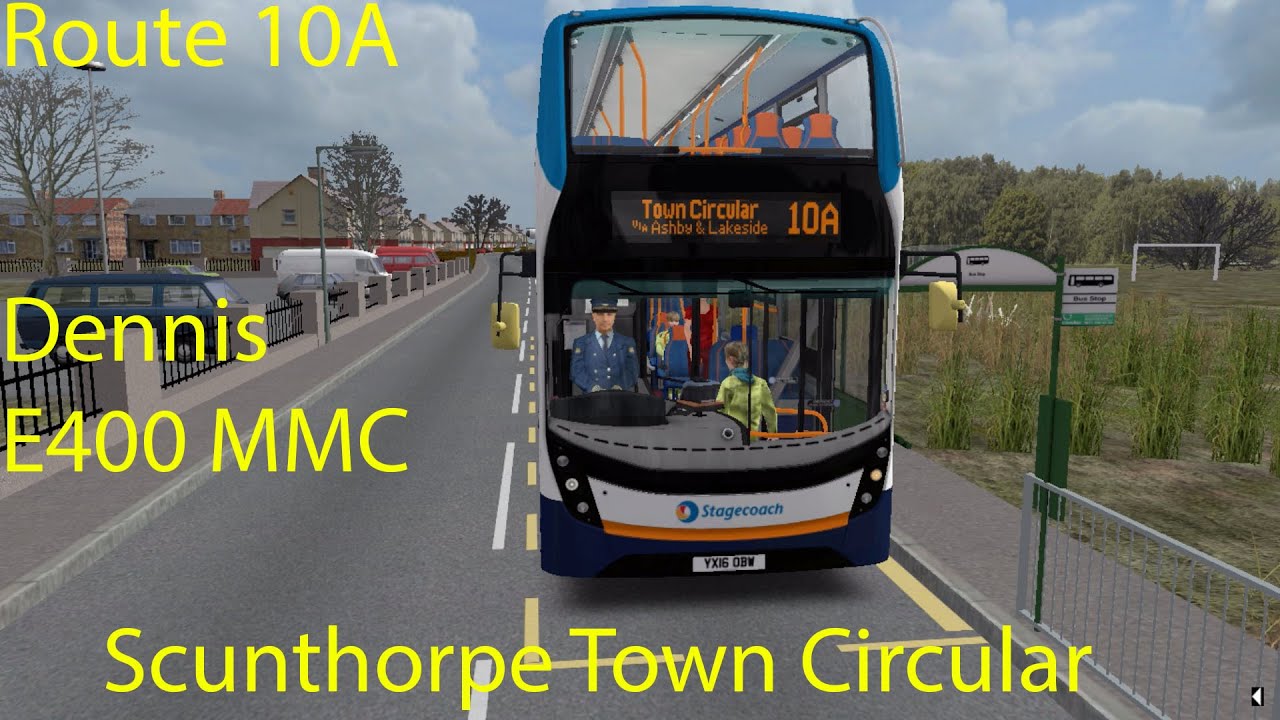 OMSI 2 - Scunthorpe Route 10A, Town Circular (Dennis E400 MMC)