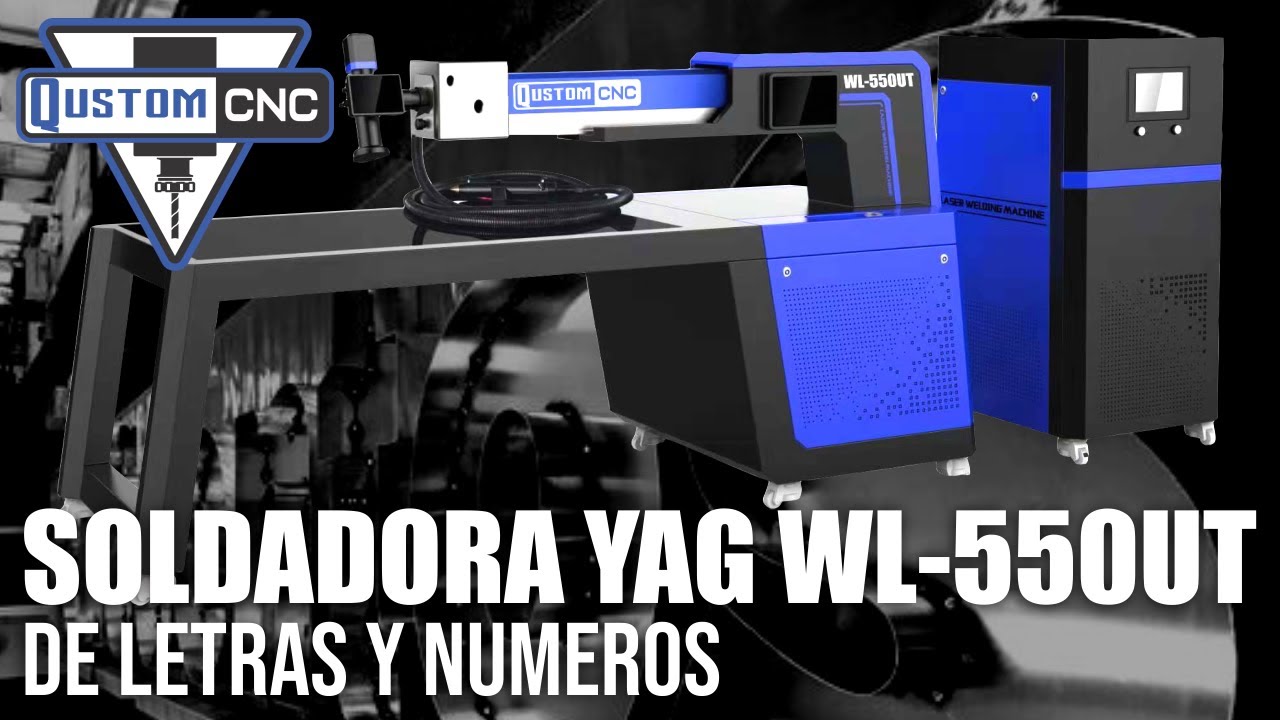 SOLDADORA LASER YAG MODELO WL-550UT PARA ACERO INOXIDABLE Y ALUMINIO | QUSTOM CNC