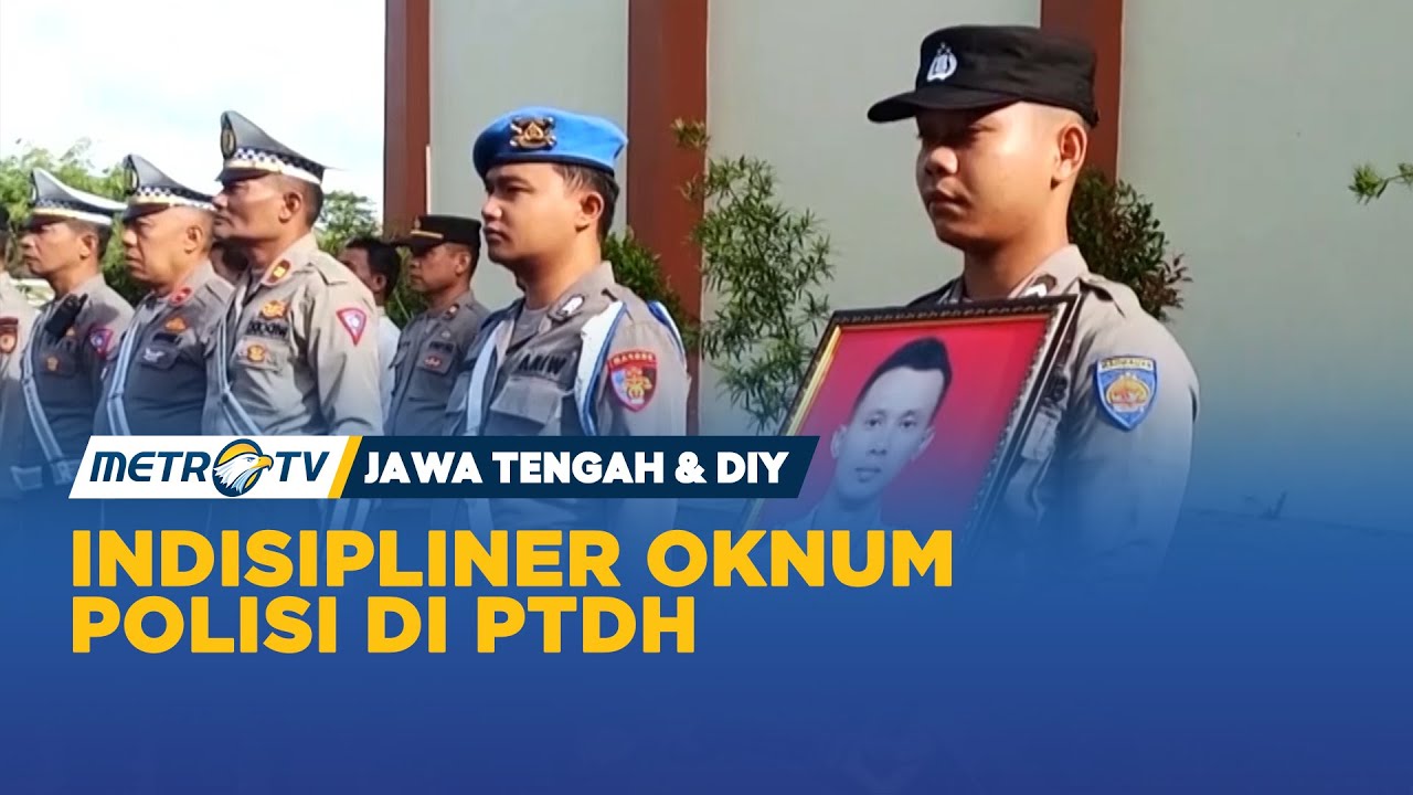 Indisipliner Oknum Polisi di PTDH