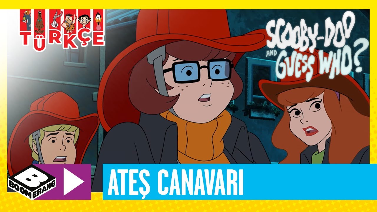 SCOOBY DOO VE BİL BAKALIM KİM? | Ateş Canavarı Korkusu | Boomerang TV Türkiye