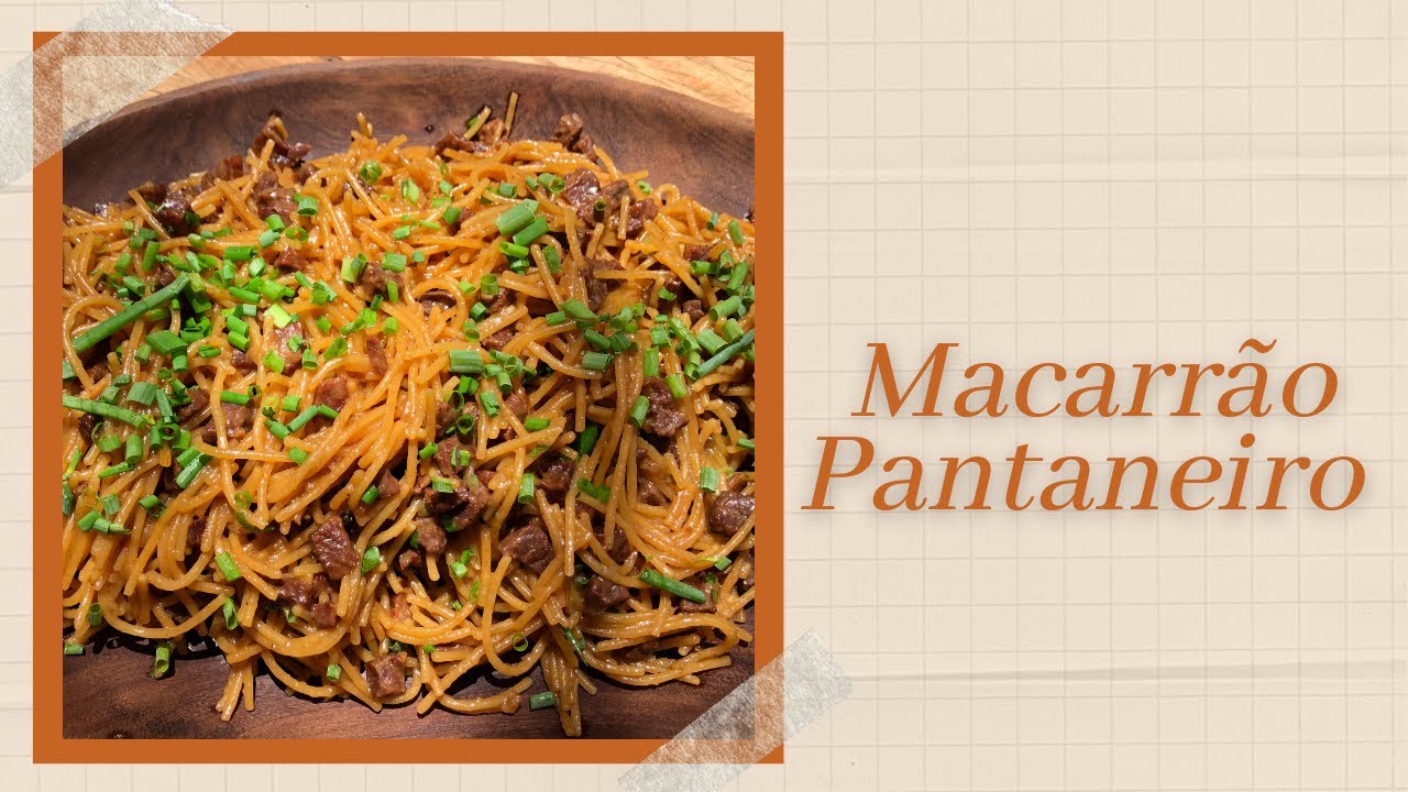 MACARRÃO DE COMITIVA | MACARRÃO PANTANEIRO | MARIDO NA COZINHA