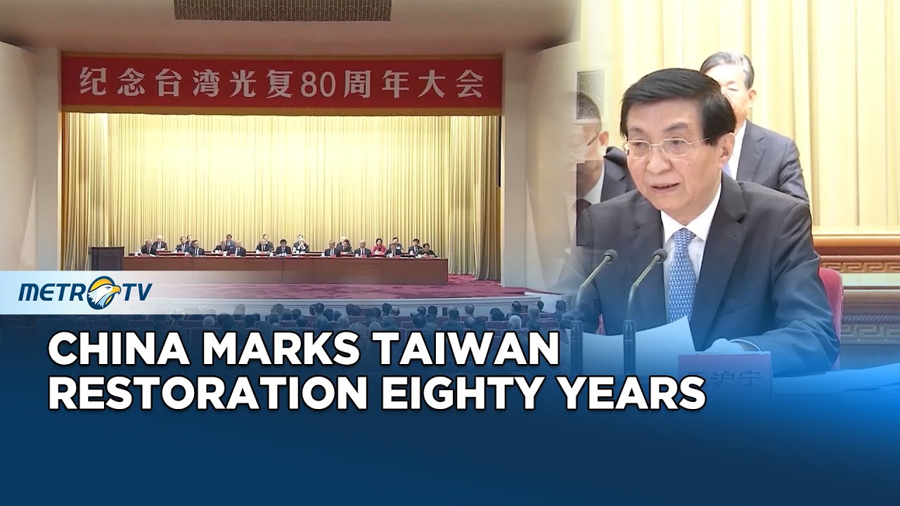 New Chapter Of Glory   China Marks First Commemoration Day Of Taiwan&rsquo;s Restoration, Calls For Nation