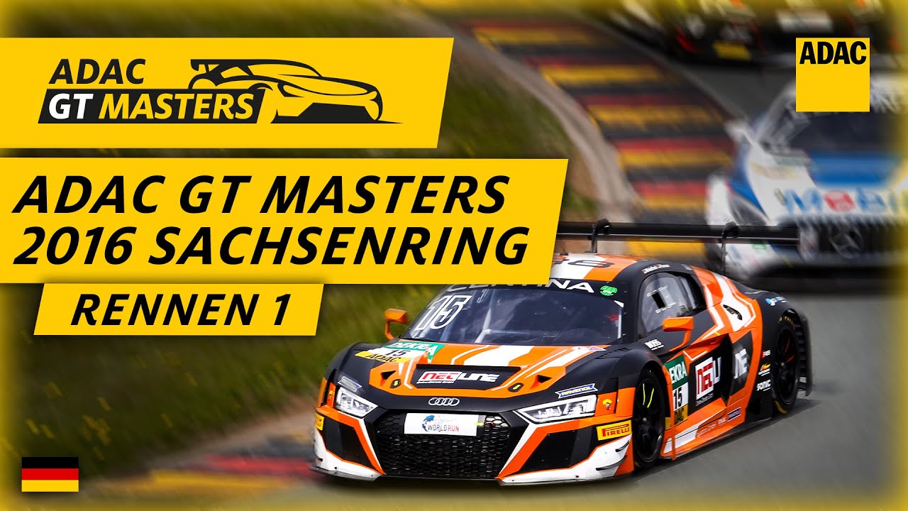 ADAC GT Masters 2016 Sachsenring Rennen 1 | ADAC Motorsports