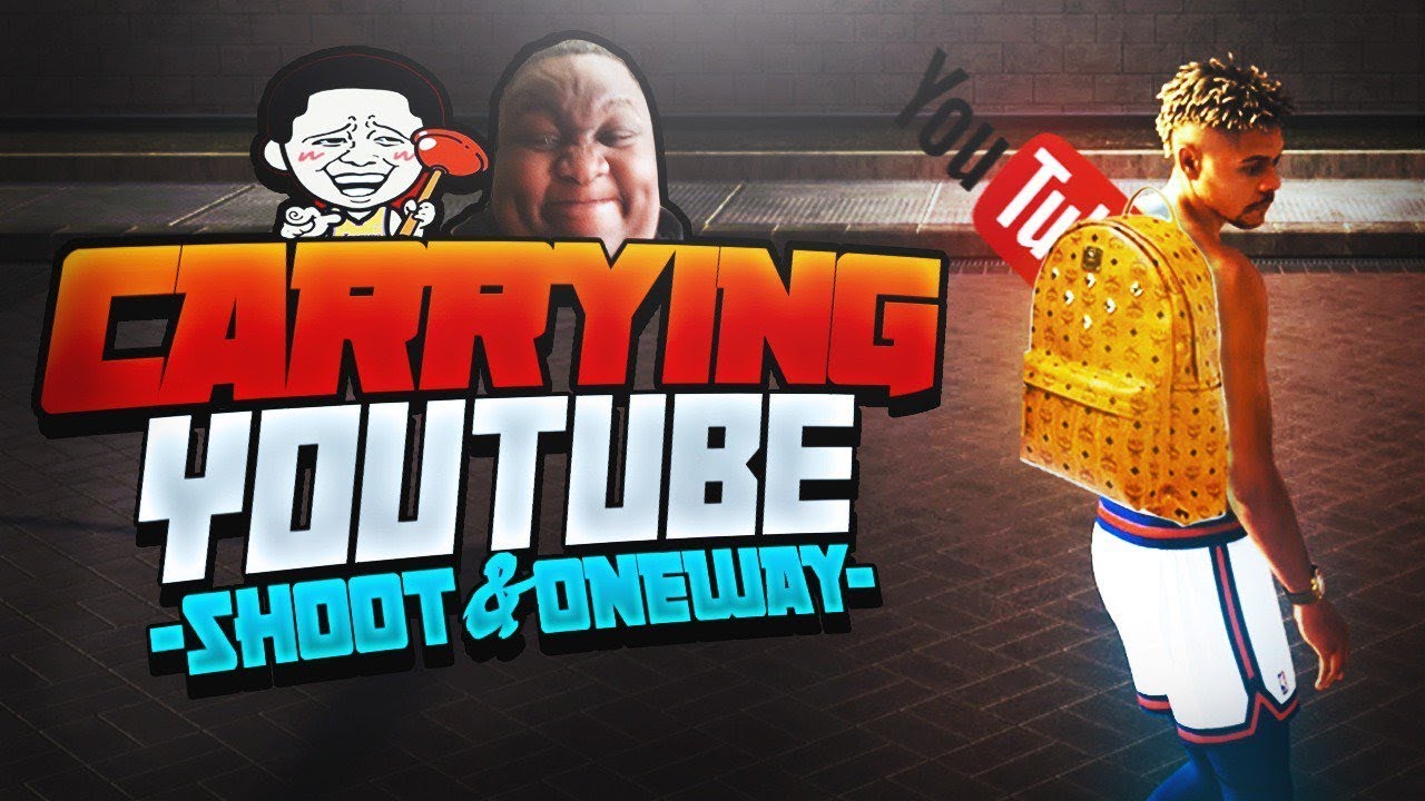 NBA 2K19 PARK FT. SHOOTEVERYONE & ONEAWAY - CARRYING YOUTUBE EP. 1