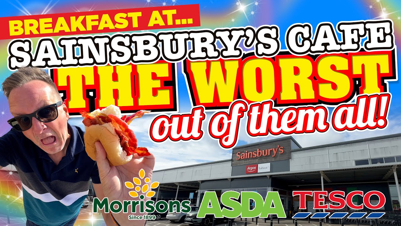 BREAKFAST at Sainsbury's The most DISAPPOINTING CAFE out of ALL THE SUPERMARKETS!