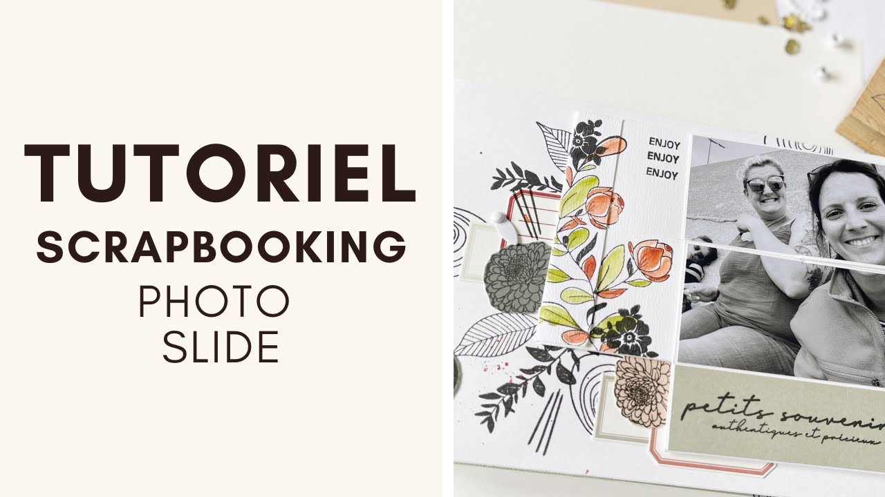 [ TUTORIEL SCRAPBOOKING ] -Comment faire un photo slide ? avec Juliette Scraplife