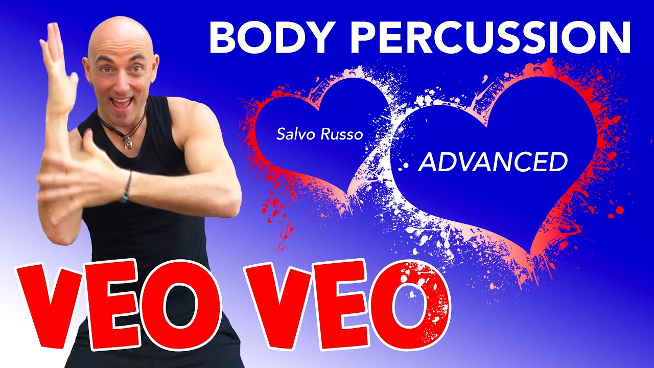 VEO VEO - Body Percussion by Salvo Russo