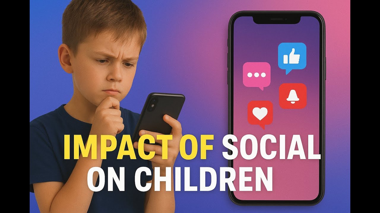 The Impact of Social Media on Children