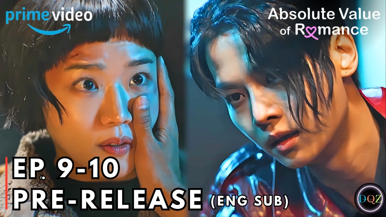 Absolute Value Of Romance I Episode 9-10 Pre Release & Spoilers I Kim Hyang Gi I Cha Hak Yeon [ENG]