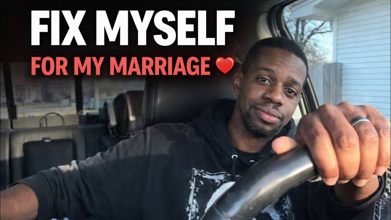 Fixing Myself to Save My Marriage